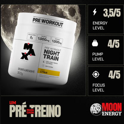 MAX TITANIUM PRE-TREINO (SEM CAFEINA) NIGHT TRAIN POTE 300G SABOR CITRUS